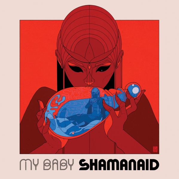 My Baby  ‎– Shamanaid