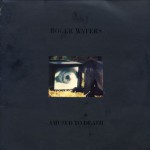 Roger Waters – Amused To Death