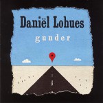 Daniel Lohues - Gunder