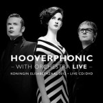 Hooverphonic - With Orchestra