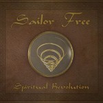 Sailor Free - Spiritual Revolution