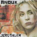 Anouk - Jerusalem