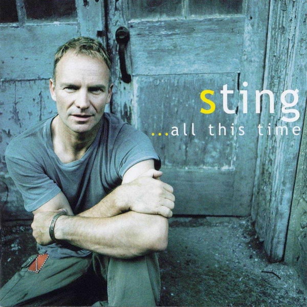 Sting ‎– ...All This Time