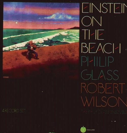 Philip Glass, Robert Wilson ‎– Einstein On The Beach