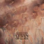 agnes-obel-citizen-of-glass