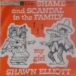 Shawn Elliott - Shame And Scandal In The Family (1964)
