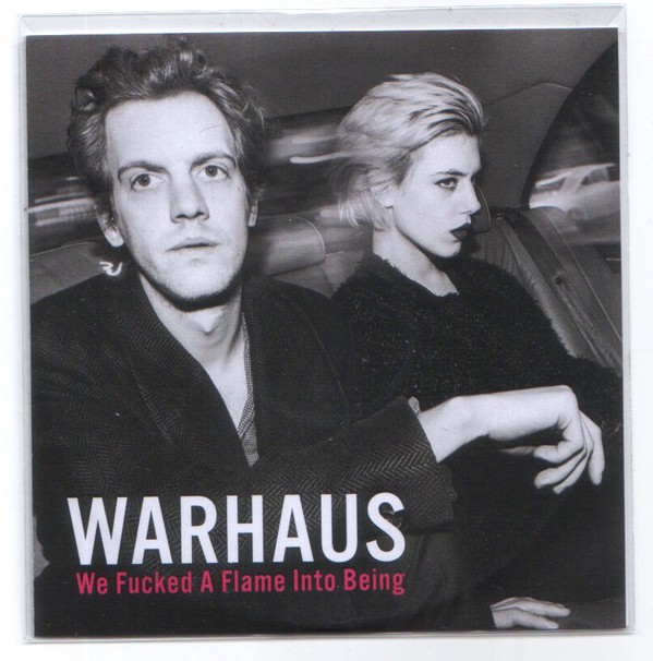 I'm Not Him We, Warhaus -  Fucked A Flame Into Being 