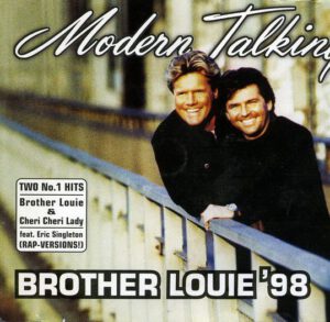 Modern Talking feat. Eric Singleton - Brother Louie Mix '98 (Radio Edit) (1998)