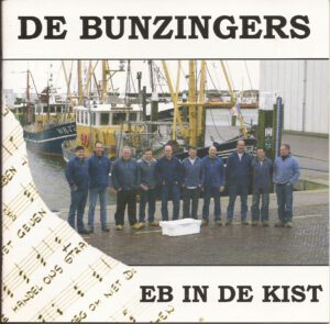 De Bunzingers - Eb In De Kist (2004)