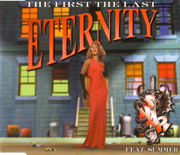 Snap! - The First the Last Eternity (Till the End) (7 edit) (feat. Summer) (1995)