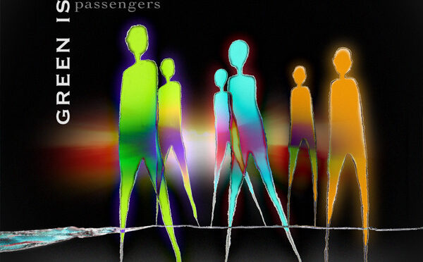 Green Isac – 2014 – Passengers